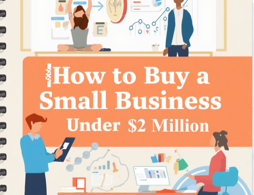 How to Buy a Small Business Under $2 Million
