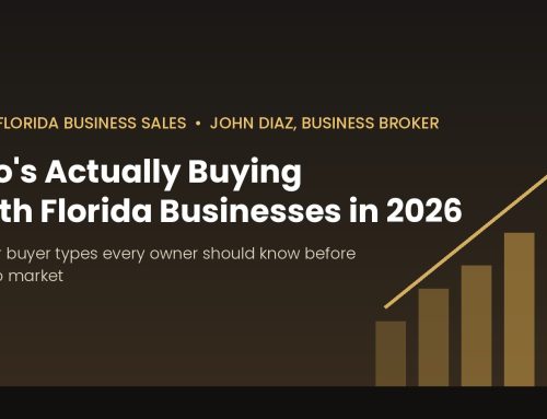 Who’s Actually Buying South Florida Businesses in 2026: The Four Buyer Types Every Seller Should Know