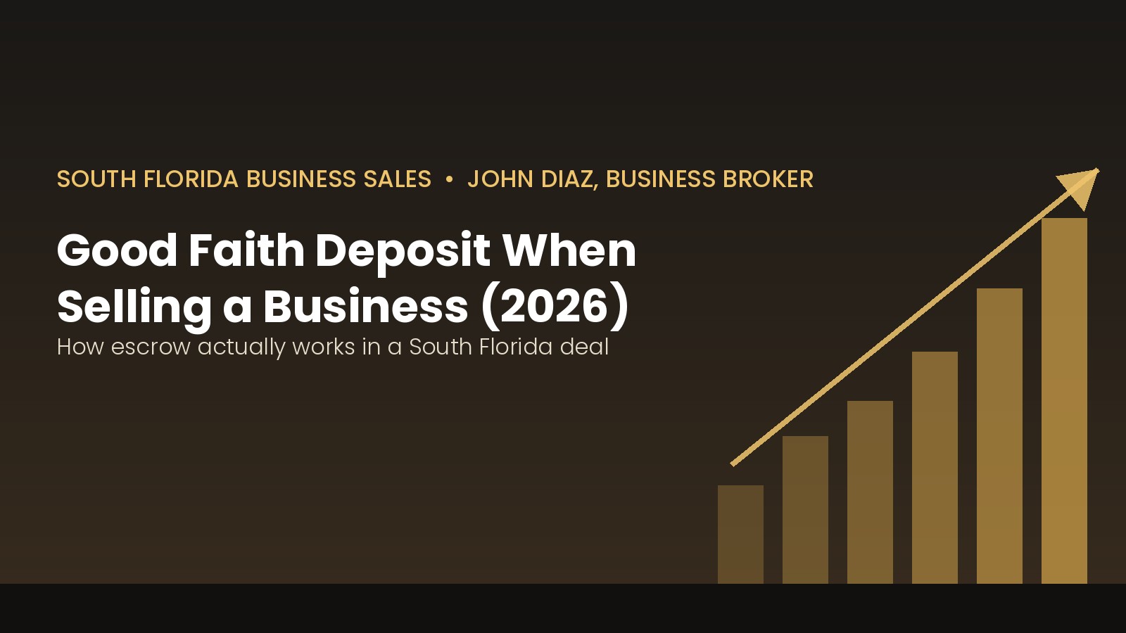 Good faith deposit when selling a business in South Florida