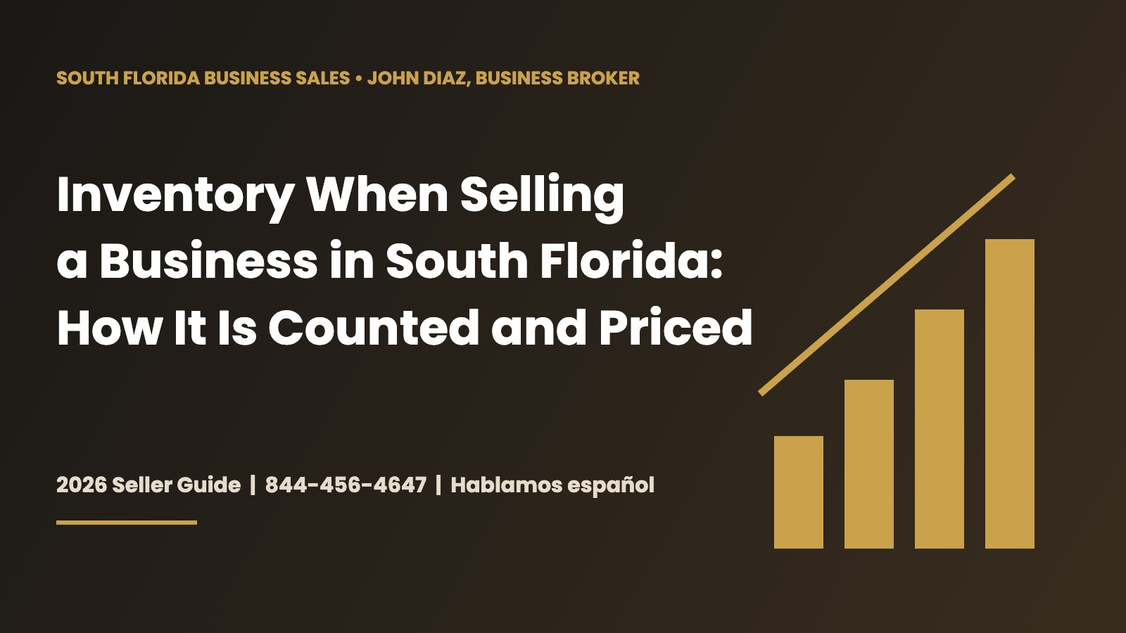 Inventory when selling a business in South Florida 2026 seller guide