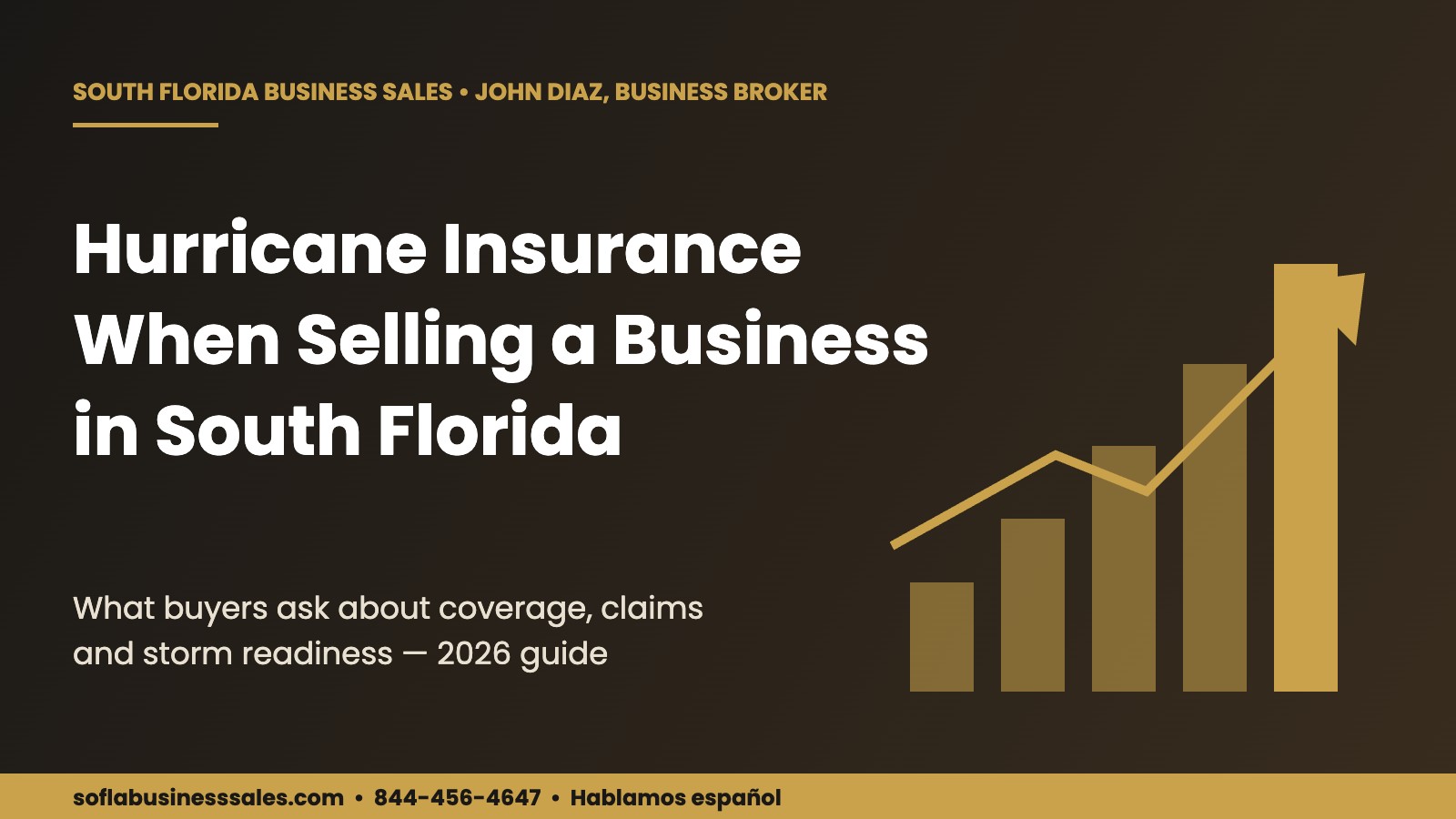 Hurricane insurance when selling a business in South Florida