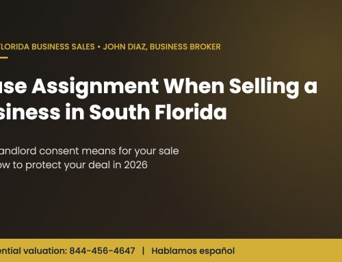 Lease Assignment When Selling a Business in South Florida: Landlord Consent Explained (2026)