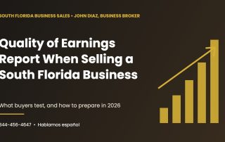 Quality of earnings report when selling a South Florida business