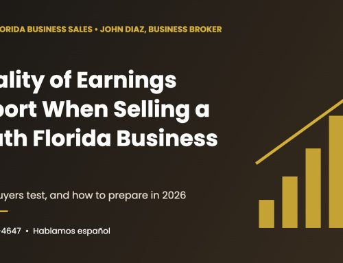 Quality of Earnings Report When Selling a Business in South Florida (2026)