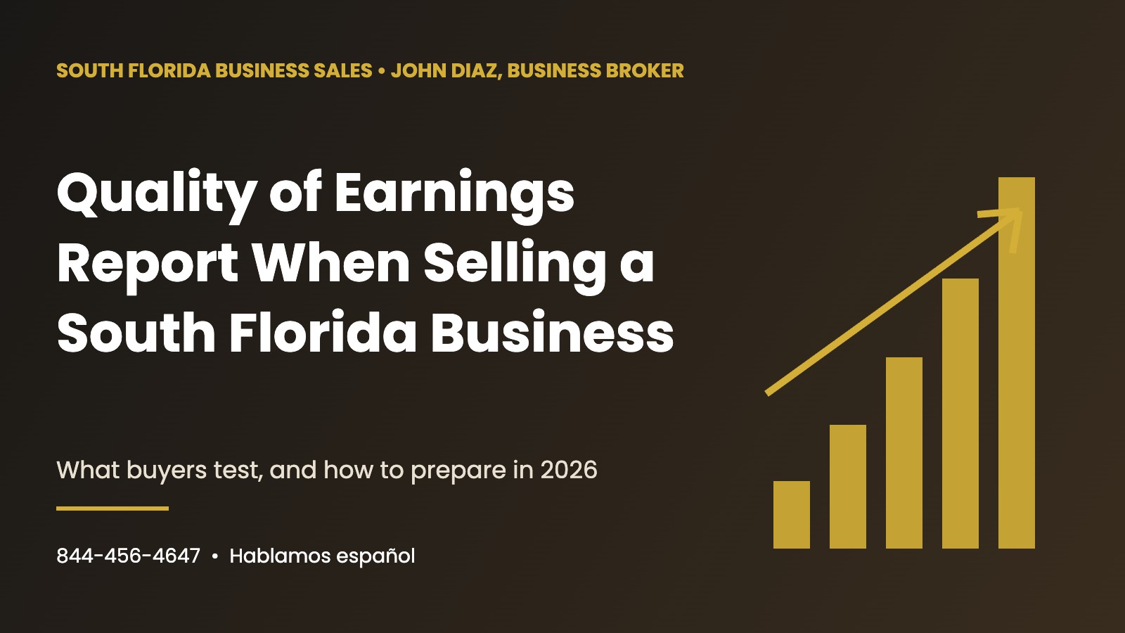 Quality of earnings report when selling a South Florida business