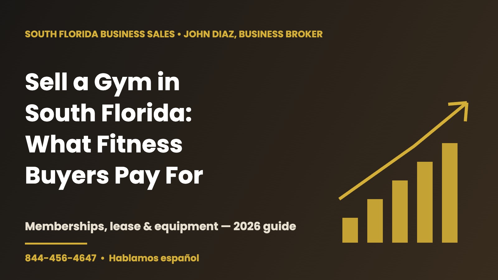 Sell a gym in South Florida: what fitness buyers pay for in 2026