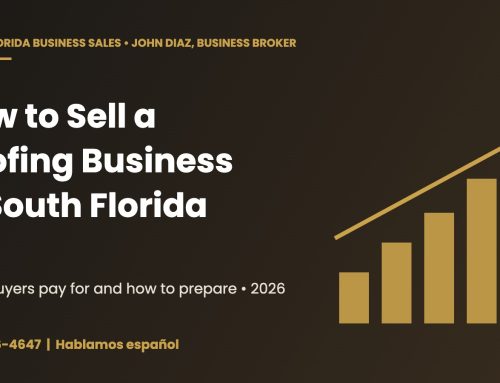 How to Sell a Roofing Business in South Florida (2026)