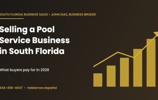 Selling a pool service business in South Florida: what buyers pay for in 2026