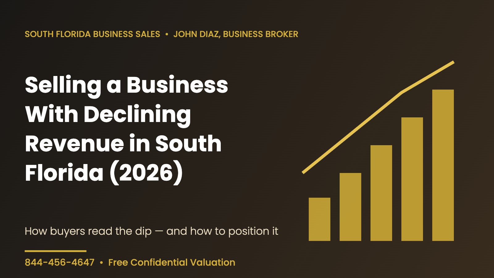 Selling a business with declining revenue in South Florida