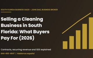 Selling a cleaning business in South Florida: what buyers pay for in 2026
