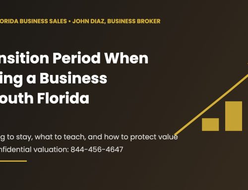 Transition Period When Selling a Business in South Florida (2026)
