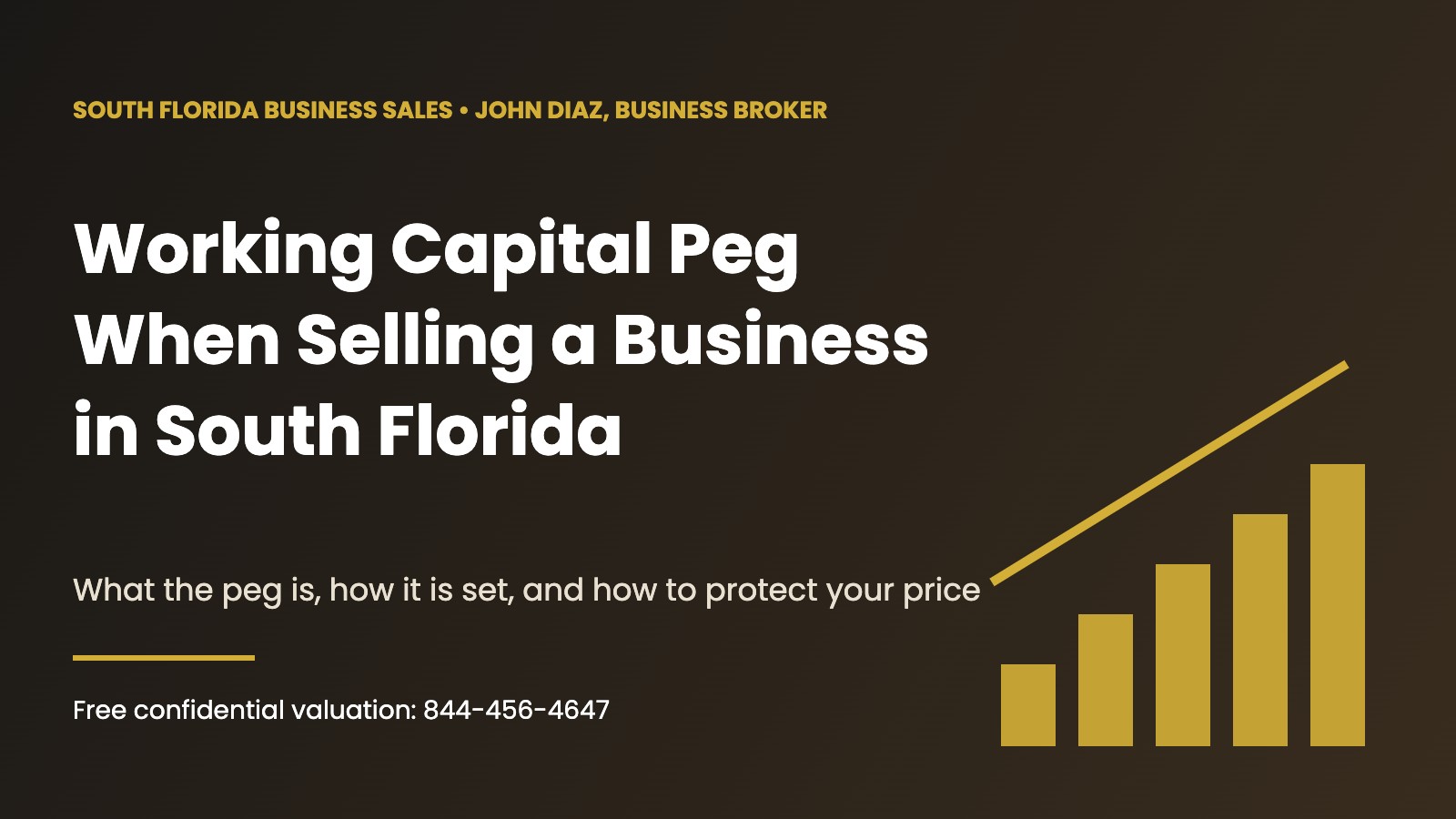 Working capital peg when selling a business in South Florida
